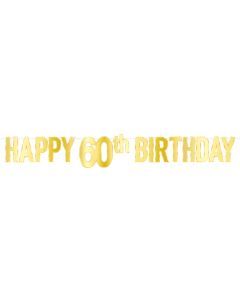 Happy 60th Birthday - Foil Streamer