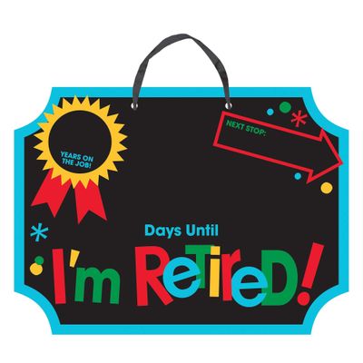 Officially Retired - Sign 8 1/2&quot; x 11 1/2&quot;