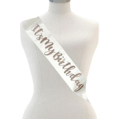 Its My Birthday Sash - White Luxury Rose Stone