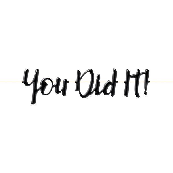 You Did It - Balloon Banner 9&quot; x 25&quot;