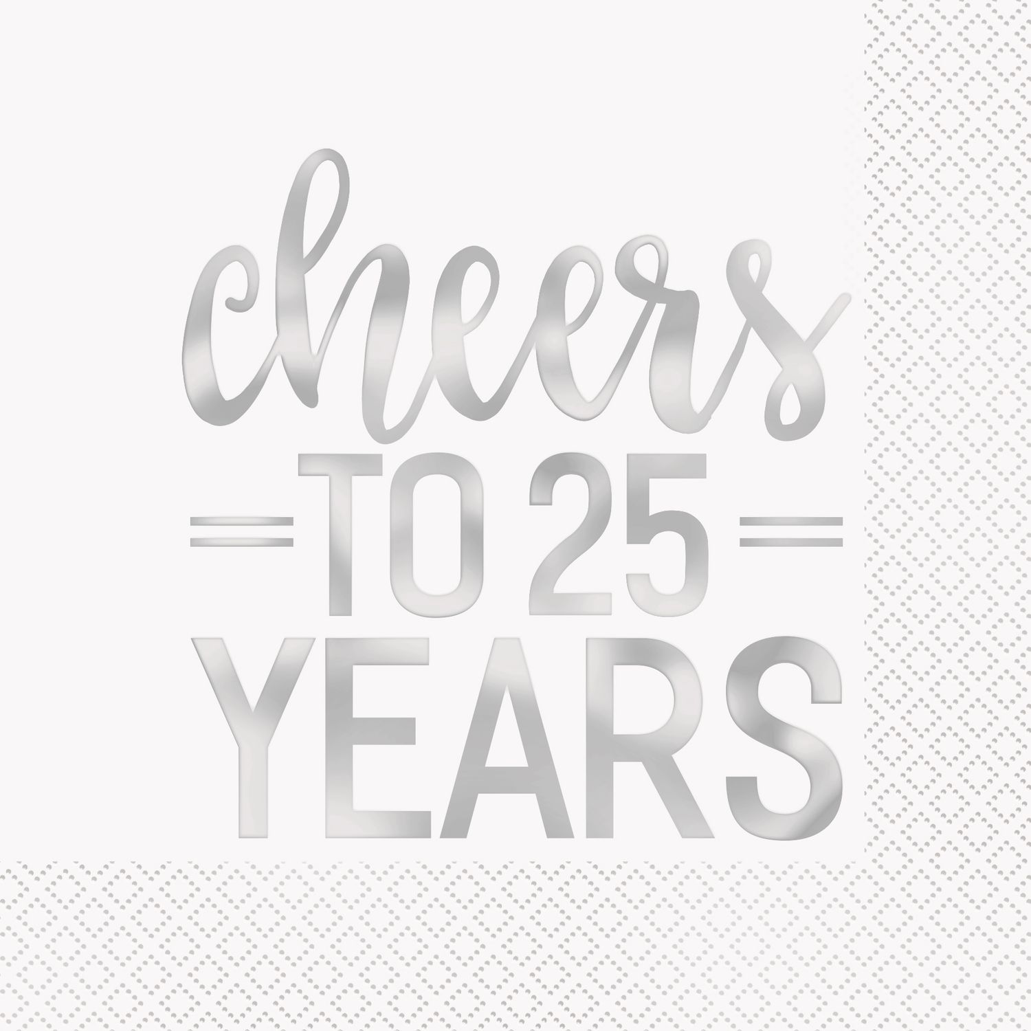 Cheers to 25 Years - Silver Foil Luncheon Napkins  16ct