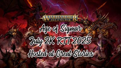 Great Stories Age of Sigmar 2K RTT (07-19-25)