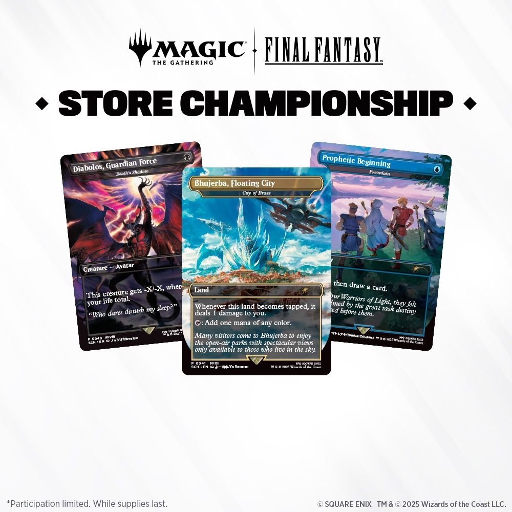 MTG Final Fantasy Store Championship (Friday, July 18th @6:30)