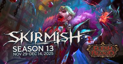 FAB Skirmish Season 13 (Sunday 12-7-25 Starts 12pm)