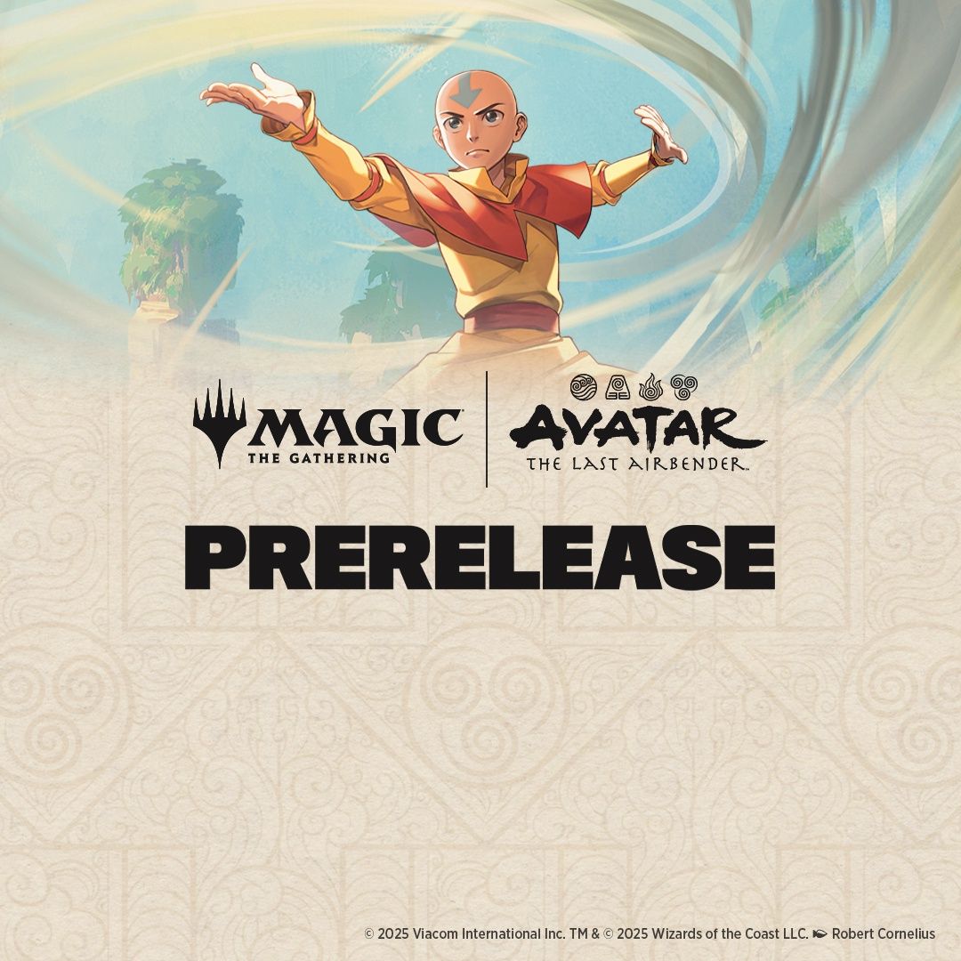 MTG: Avatar The Last Airbender Saturday Prerelease (1:00pm November 15th 2025)