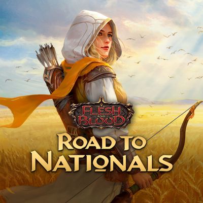 Flesh and Blood Road to Nationals 2026 (Saturday 12pm January 24th 2026)