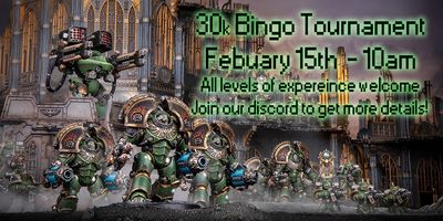 30k Bingo Tournament (Febuary 15th 2026, Sunday 10am)