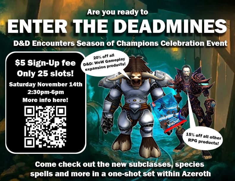 D&amp;D: WoW Encounters Season of Champions Celebration Event 11-14-26 @2:30pm-6:00pm