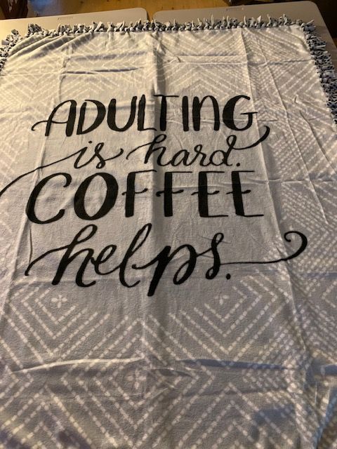 Adulting is Hard and Coffee Helps Blanket