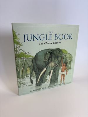The Jungle Book: The Classic Edition