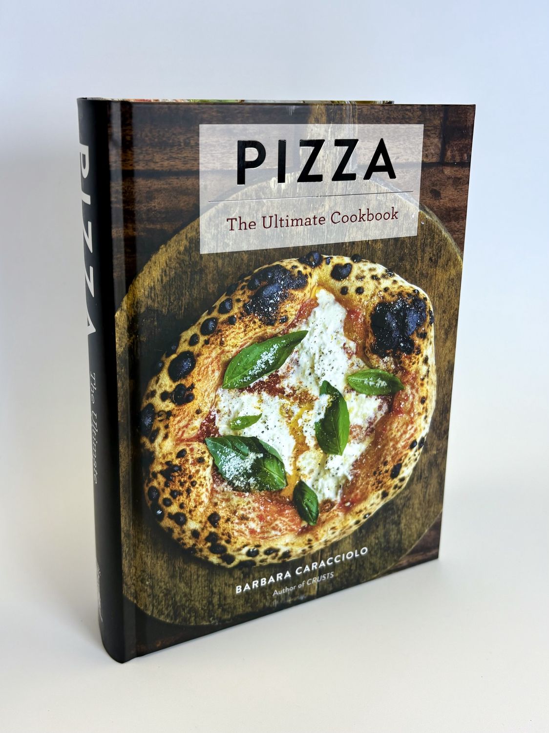 Pizza: The Ultimate Cookbook