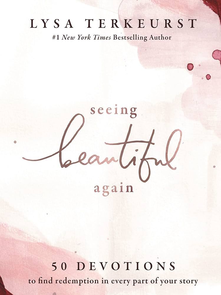 Seeing Beautiful Again