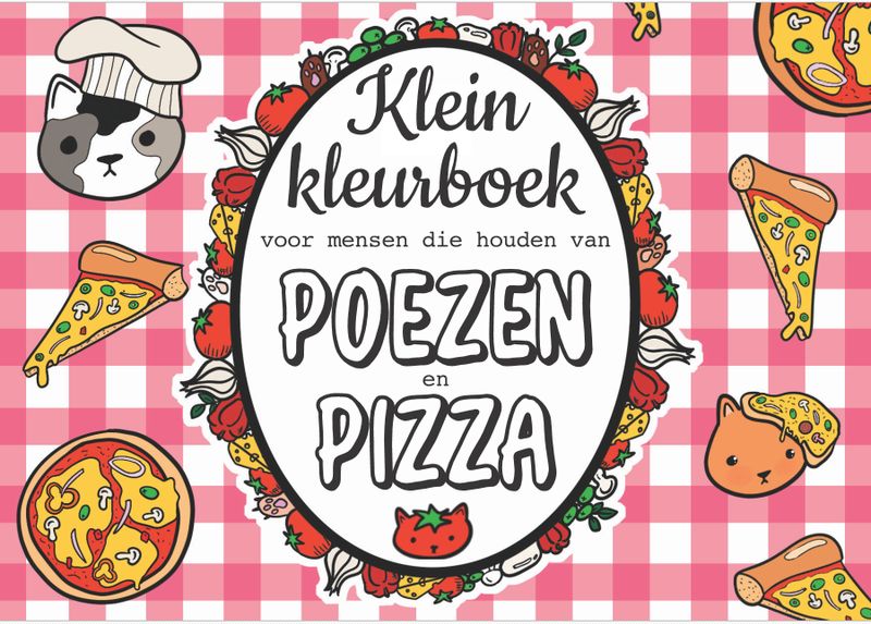 Klein kleurboek voor mensen die houden van poezen en pizza