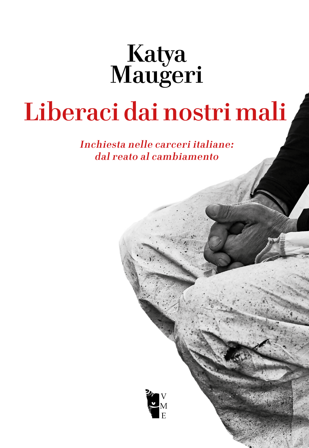 Liberaci dai nostri mali