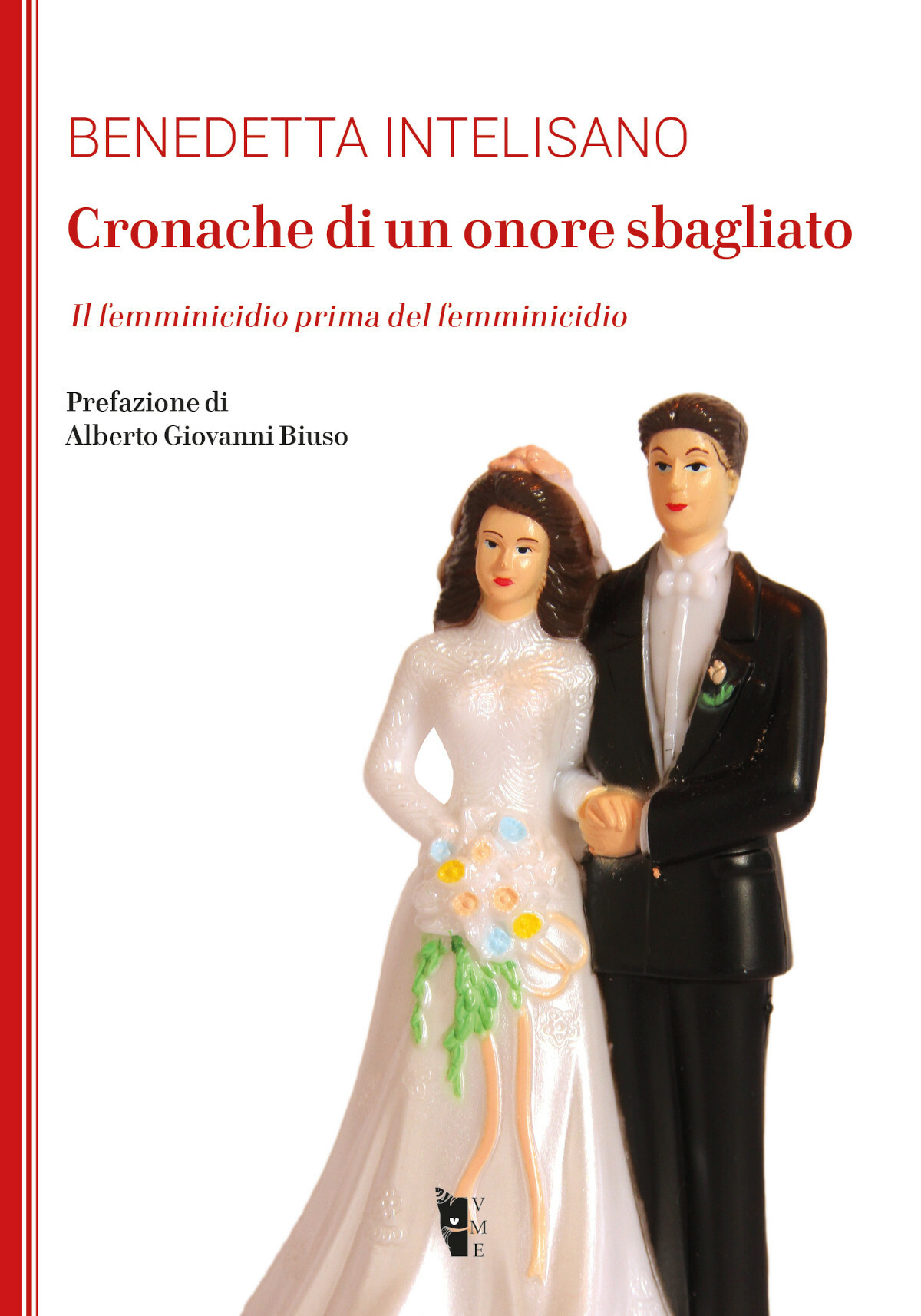 Cronache di un onore sbagliato