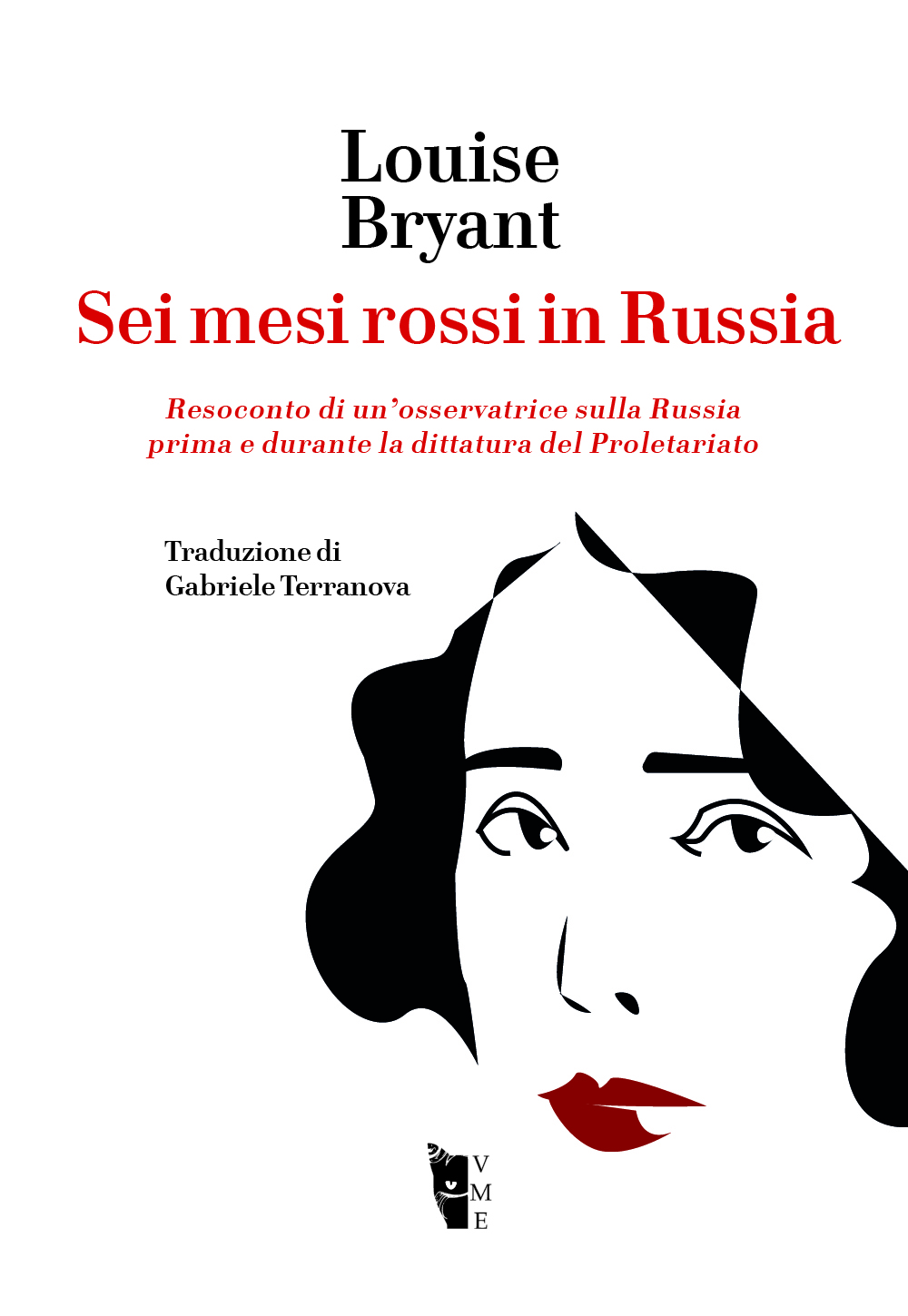 Sei mesi rossi in Russia