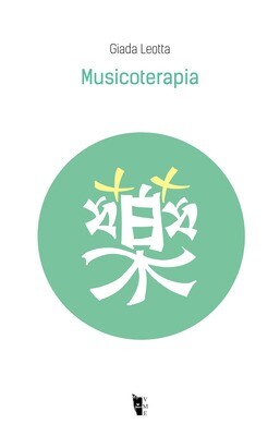 Giada Leotta - Musicoterapia