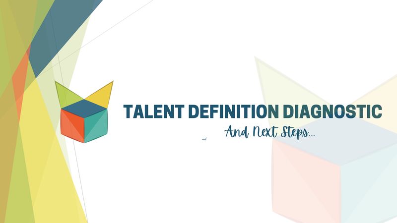Talent Definition Diagnostic