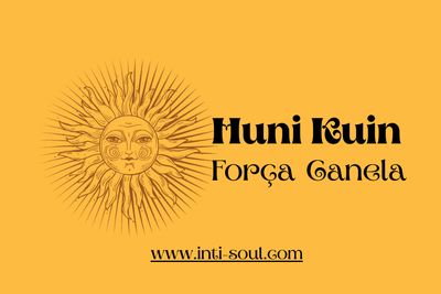 Huni Kuin Força Canela de Velho