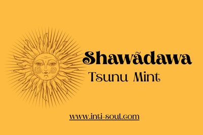 Shawãndawa Tsunu Mint