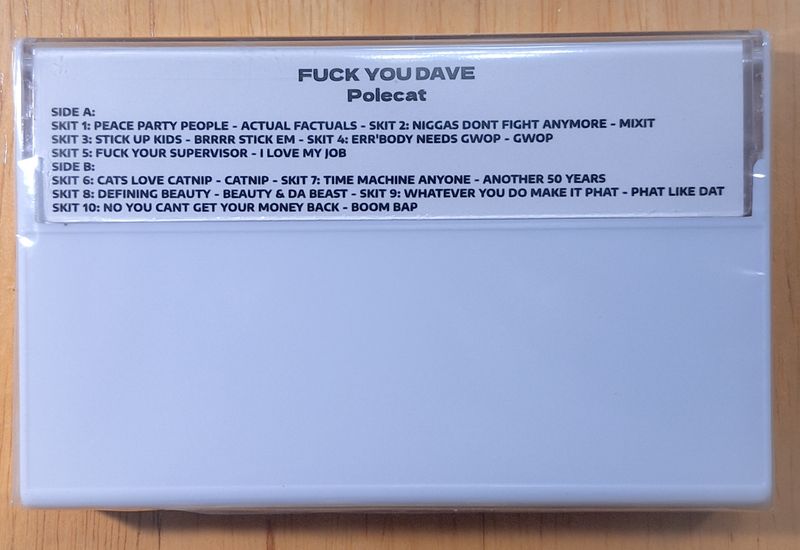 FUCK YOU DAVE (Polecat) - Cassette (Stereo)