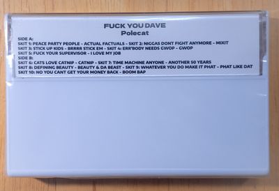 FUCK YOU DAVE (Polecat) - Cassette (Stereo)