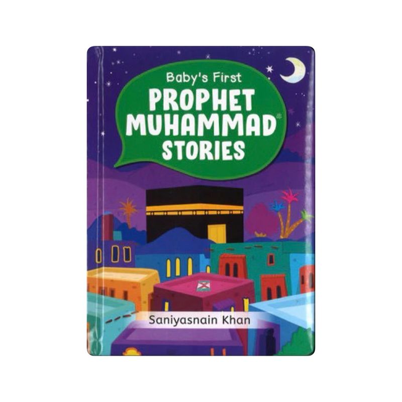 Baby&#39;s First Prophet Muhammad Stories (Board Book)