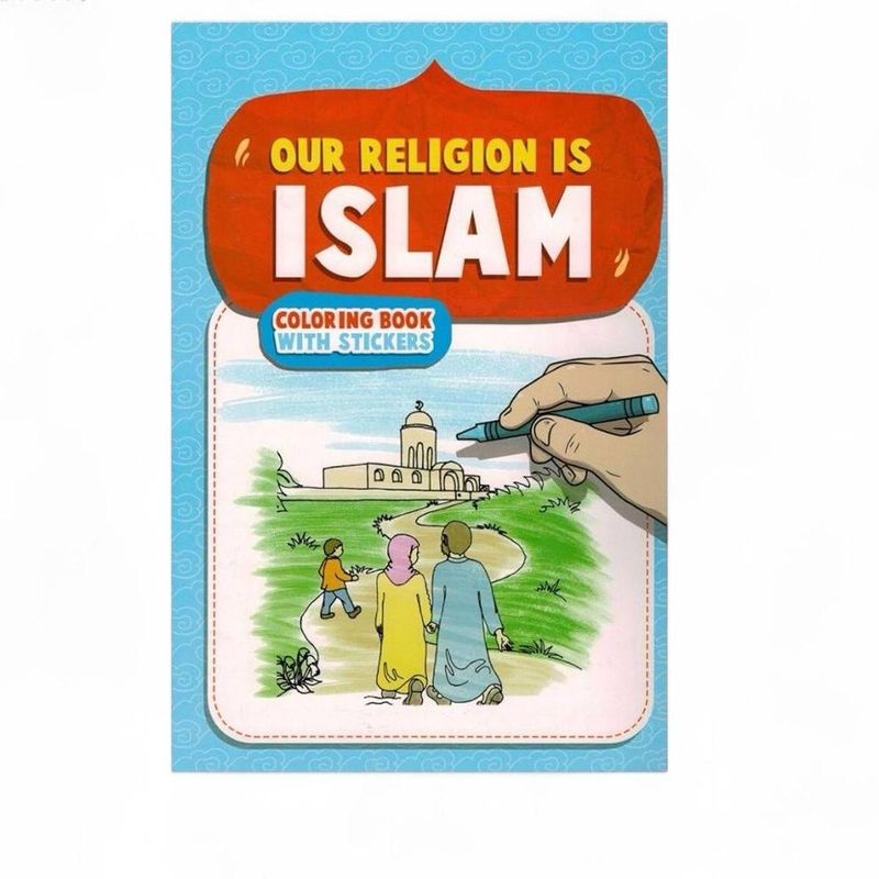 Our Religion is Islam - Coloring Book with Stickers (Paperback)