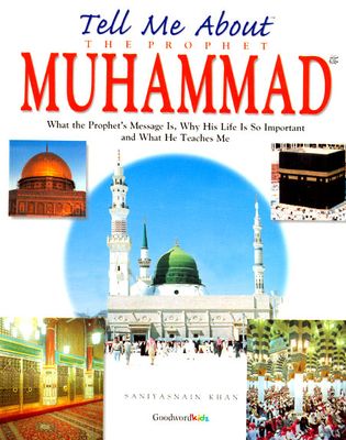 Tell Me About Prophet Muhammad SAW (Hardback)