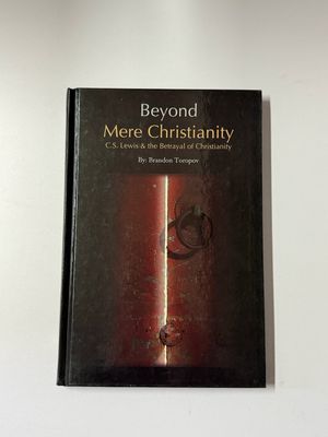 Beyond Mere Christianity (Hardback)