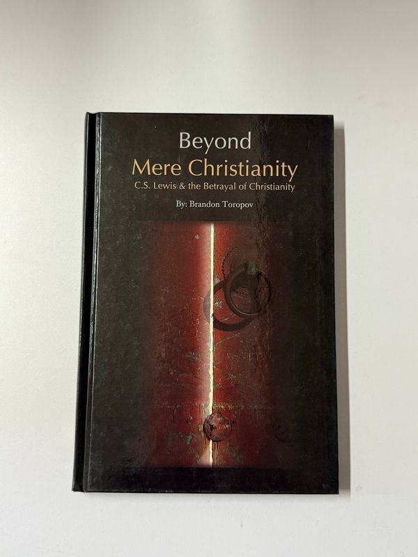 Beyond Mere Christianity (Hardback)