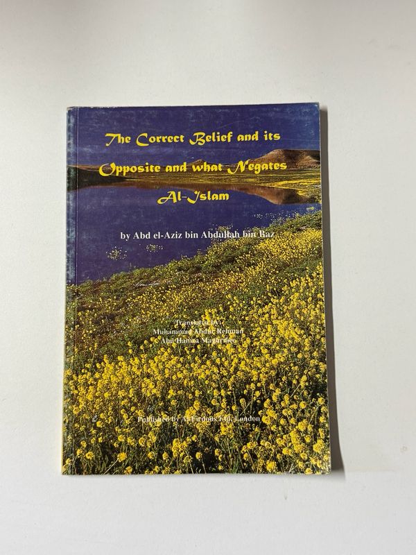 Defected! The Correct Belief and Its Opposite and What Negates Al-Islam (Paperback)