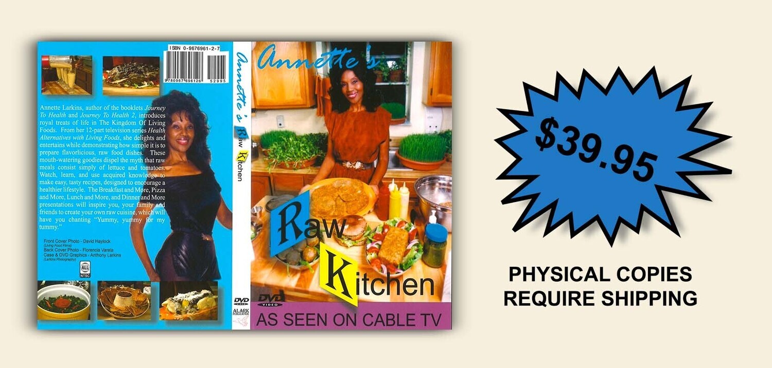 Annette's Raw Kitchen DVD (requires shipping)