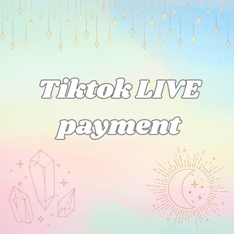 TIKTOK LIVE Payments only.