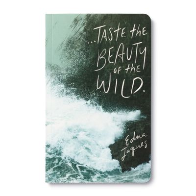 “...Taste the beauty of the Wild" Softcover Journal