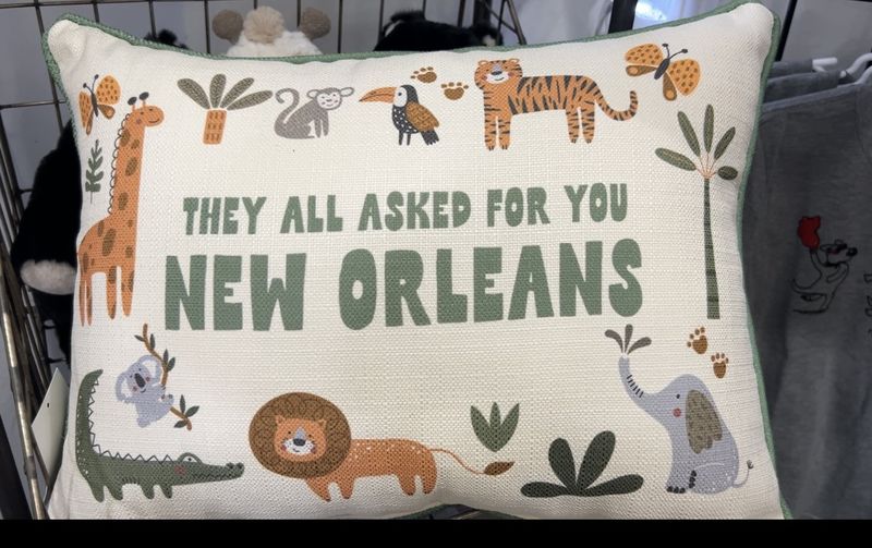 They All Asked for You New Orleans Pillow