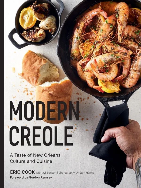 Modern Creole Cookbook - Chef Eric Cook