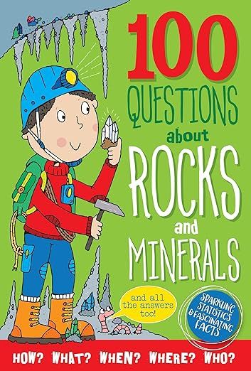 100 Questions About Rocks &amp; Mine