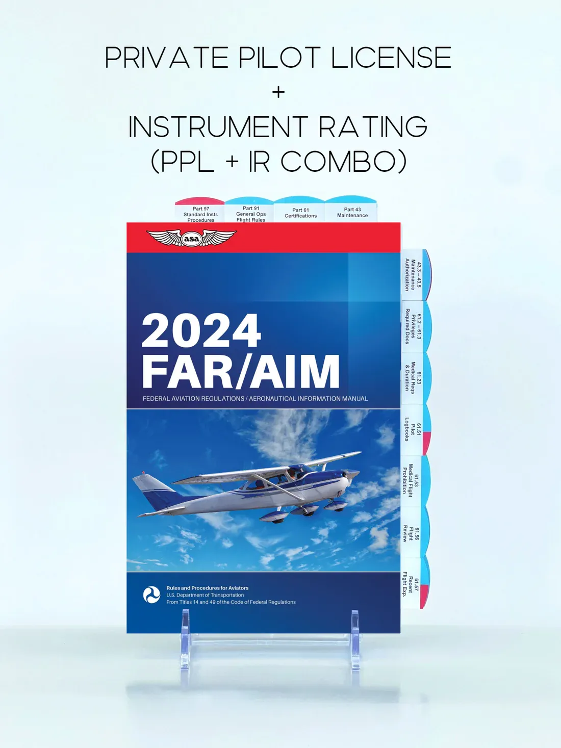 Private + Instrument Combo - 2024 ASA Pre-Tabbed FAR/AIM