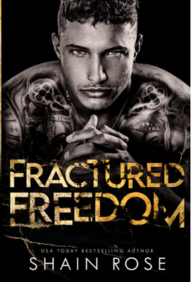 Fractured Freedom (Tarnished Empire, Book One)