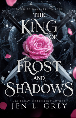 The King of Frost and Shadows (Fated To Darkness, 1)