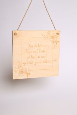 Schild &quot;Das schönste hier auf Erden ...&quot;