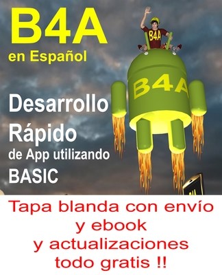 B4A en Español tapa blanda con envío y ebook y actualizaciones gratis