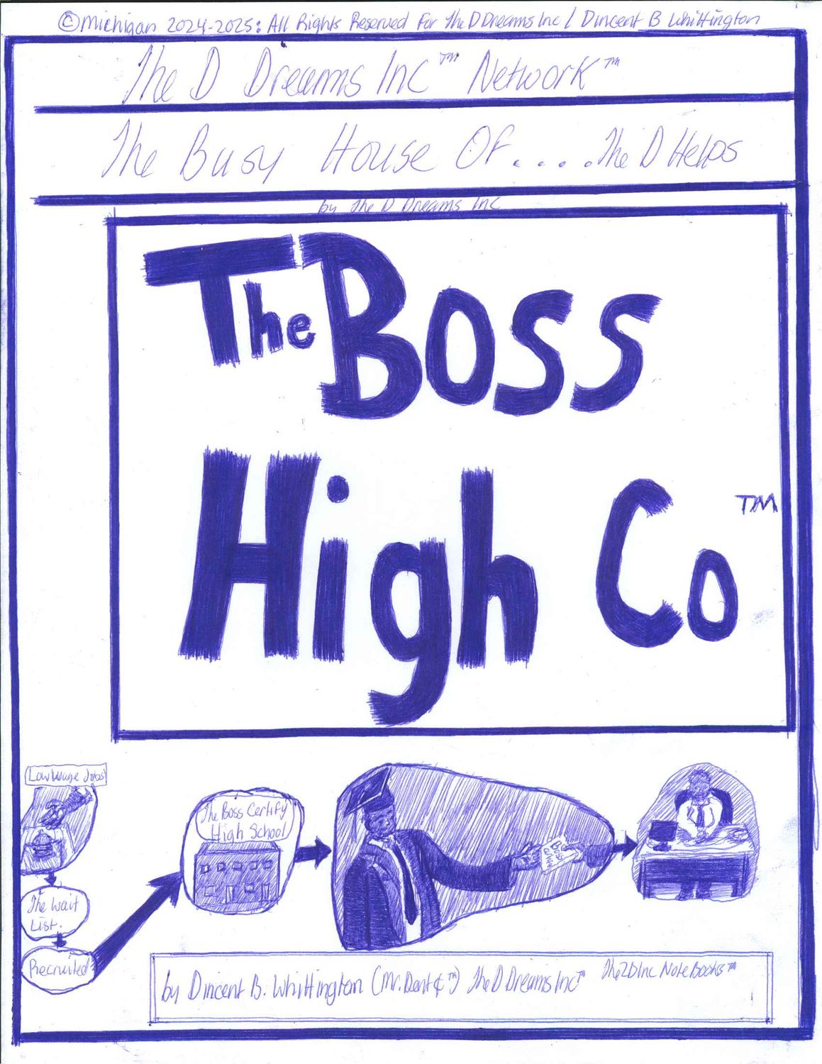 The Boss High Co TM. by TheDdreamsInc TM.