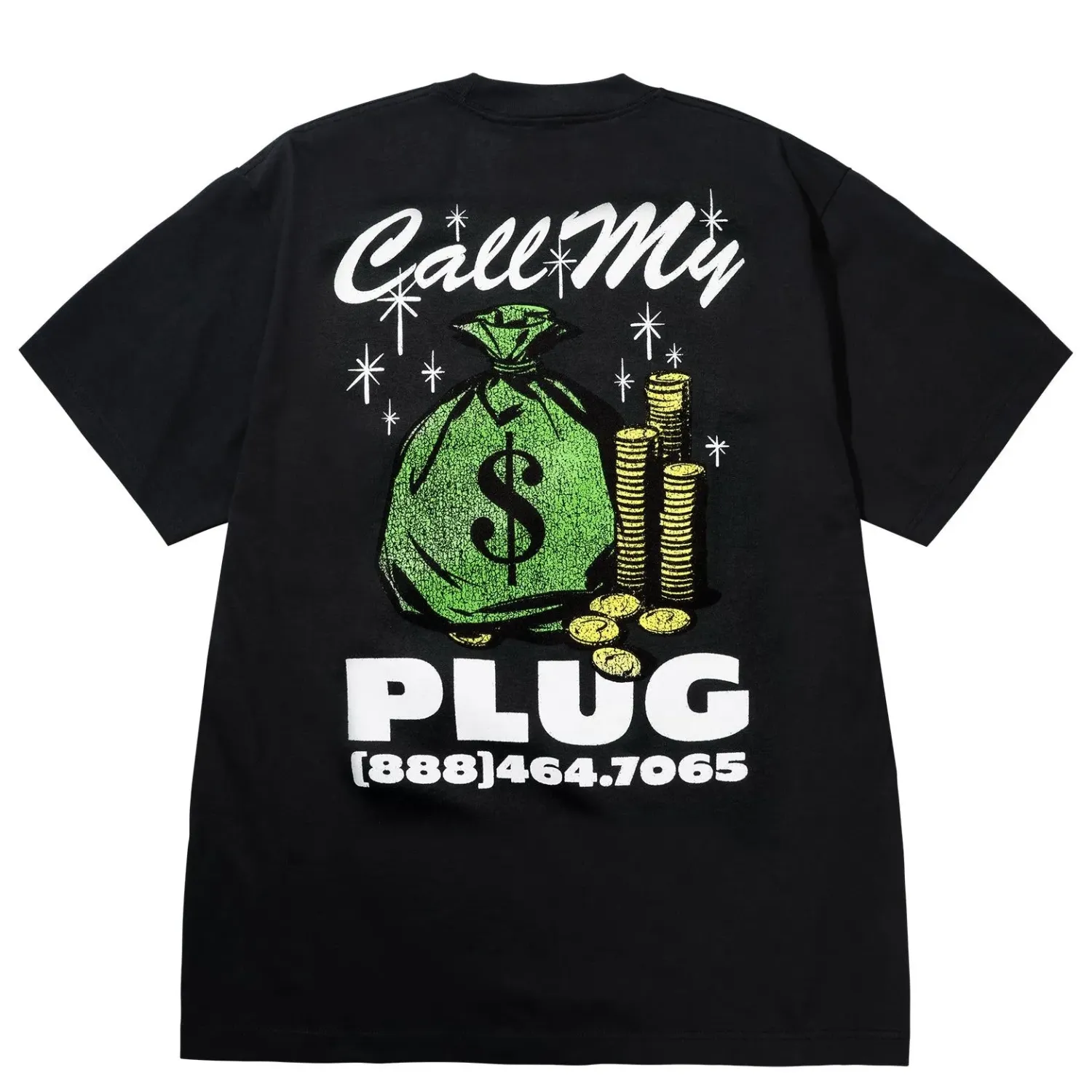 Back view of black t-shirt with large “Call My Plug” graphic, money bag, coins, and phone number text