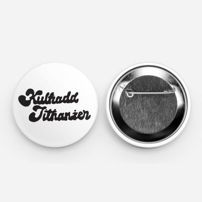 Kulħadd Jitħanżer Button Pin