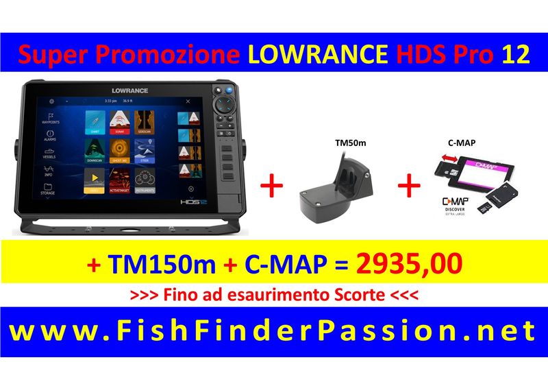 HDS PRO 12 + Trasduttore  Poppa TM150M  + C-Map Discover - SMART WATCH in OMAGGIO