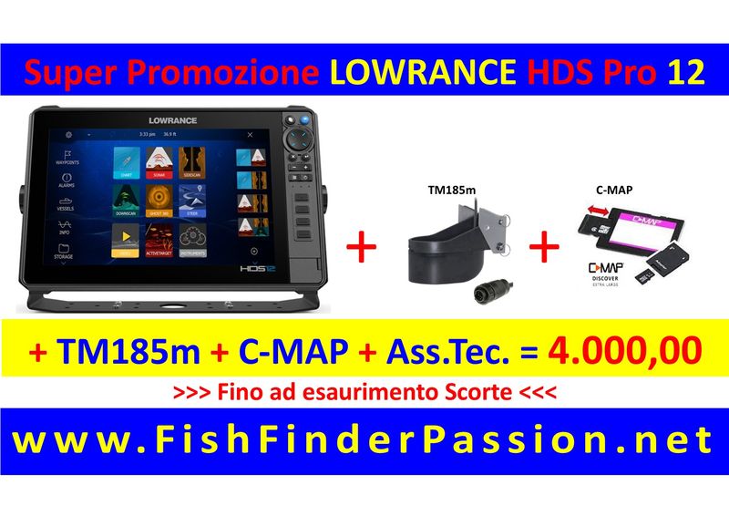 HDS PRO 12 + Trasduttore poppa TM185M + C-MAP Discover + Assistenza Tec. Personalizzata - SMART WATCH in OMAGGIO