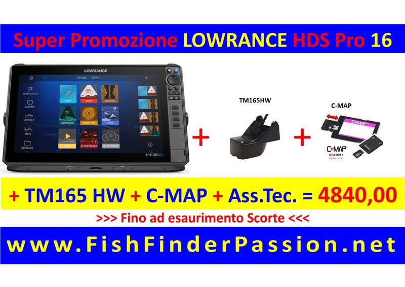 HDS PRO 16 + Trasduttore poppa TM165HW + C-MAP Discover + Assistenza Tec. Personalizzata - SMART WATCH in OMAGGIO