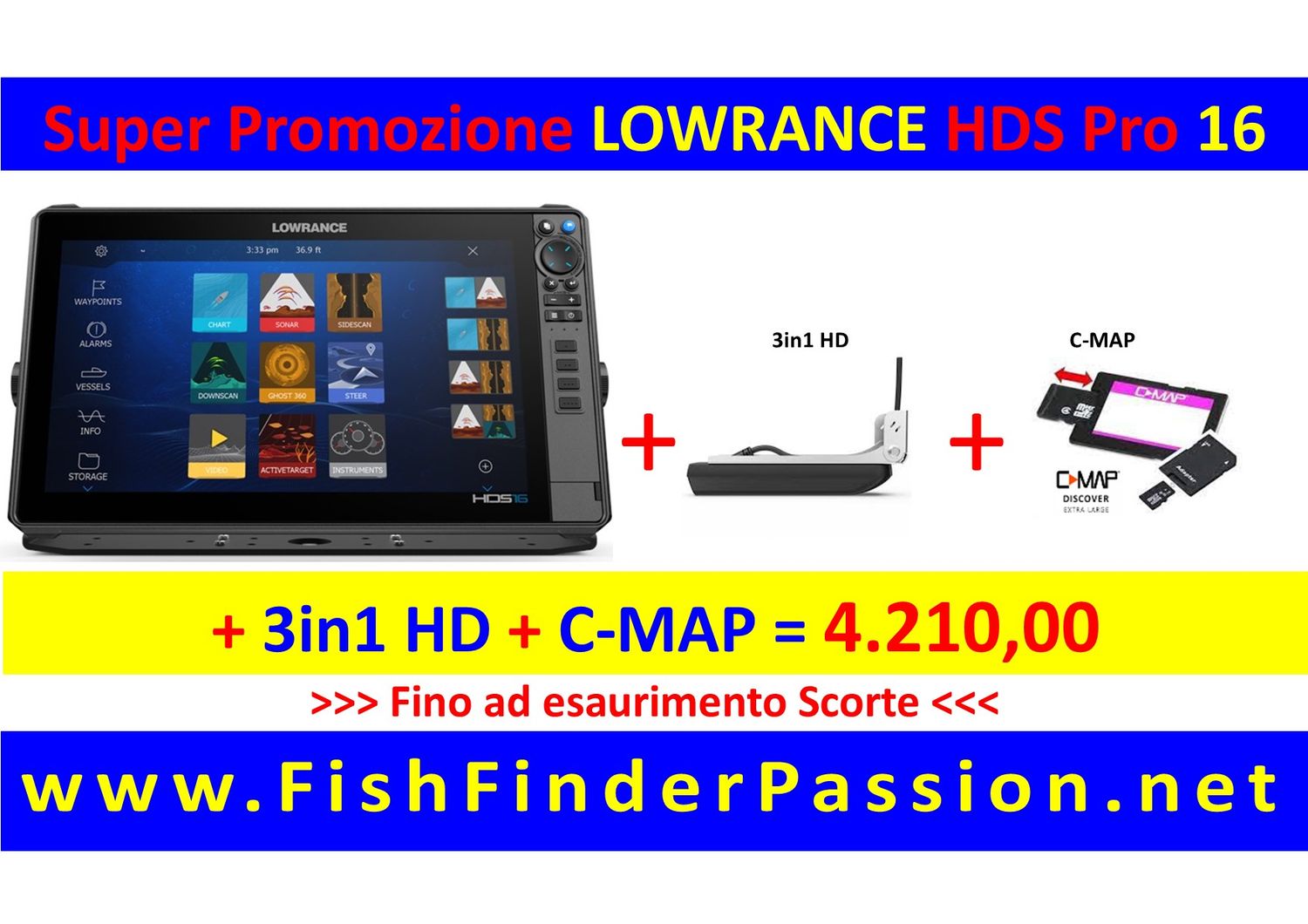 HDS PRO 16  + Active Imaging 3in1 HD + C-MAP Discover - SMART WATCH in OMAGGIO